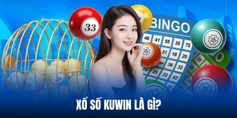 Giới thiệu sảnh xổ số Kuwin