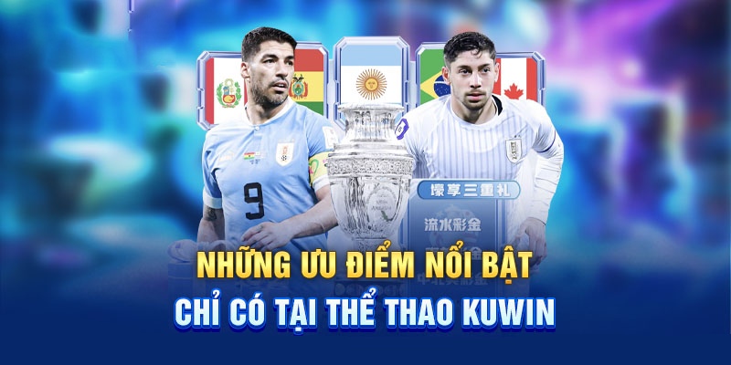 Ưu điểm của sảnh thể thao kuwin